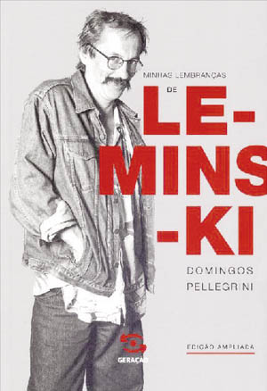Nova biografia do poeta curitibano Paulo Leminski: espera-se que não seja mais uma hagiografia