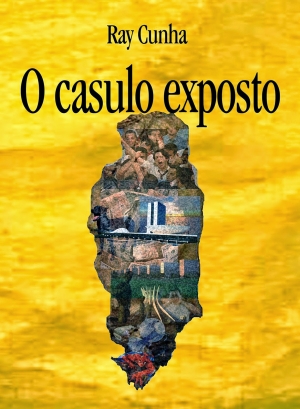 O casulo exposto - Capa Andre Cerino - Divulgacao