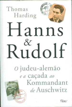 Este excelente livro contra a história de como o nazismo matou cerca de 5 a 6 milhões de judeus e, sobretudo, revela a história do nazista Rudolf Höss e do homem que o prendeu, na Alemanha, o judeu Hanns Alexander. Foto: Editora Dom Quixote