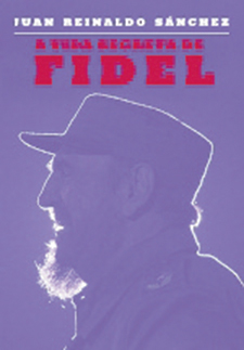 “A Vida Secreta de Fidel”, além de confirmar fatos descritos por oposicionistas, faz revelações sobre a vida luxuosa de Fidel Castro, que tem ilha particular e iate
