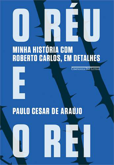 Livro "O Réu e o Rei" de Paulo César