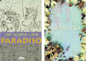 “Paradiso”, romance de Lezama Lima, é o “Grande Sertão: Veredas” de Cuba, uma obra-prima universal