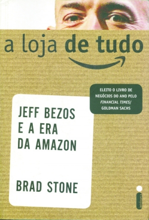 Livro mostra que Jeff Bezos, o chefão, faz investimentos que darão prejuízo mas pensando em fidelizar o consumidor