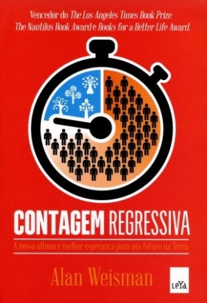 Contagem Regressiva — A Nossa Última e Melhor Esperança Para um Futuro na Terra