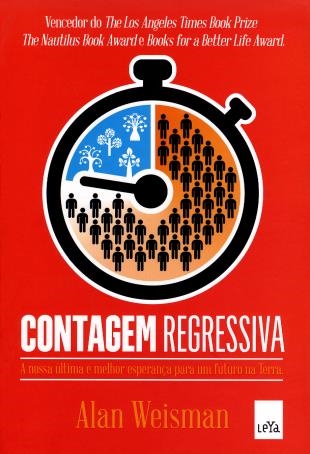 Contagem Regressiva — A Nossa Última e Melhor Esperança Para um Futuro na Terra