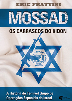 O livro dá detalhes das principais missões consumadas pelo Mossad