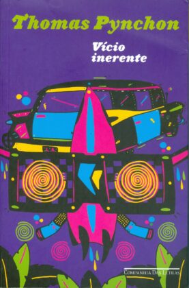 O romance Vício Inerente, de Thomas Pynchon, é uma poderosa  interpretação comportamental e cultural da década de 1970