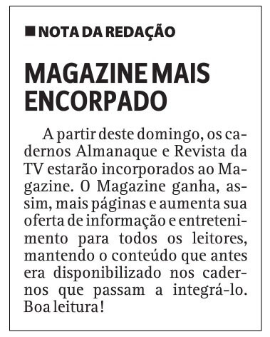 Capas dos suplementos extintos pela direção do jornal e a nota “positiva”: decisão trará perda institucional