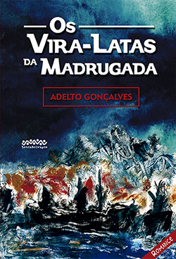 O romance é uma história de amor vivida, no bairro do Paquetá, por um certo malandrinho do cais e uma jovem prostituta, no período do golpe militar de 1964 