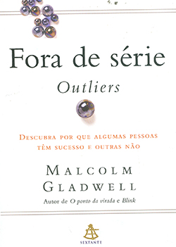 A obra do jornalista Malcolm Gladwell, da revista “New Yorker”, sublinha que gênios às vezes fracassam porque falta “uma comunidade ao redor que as” prepare “para o mundo”