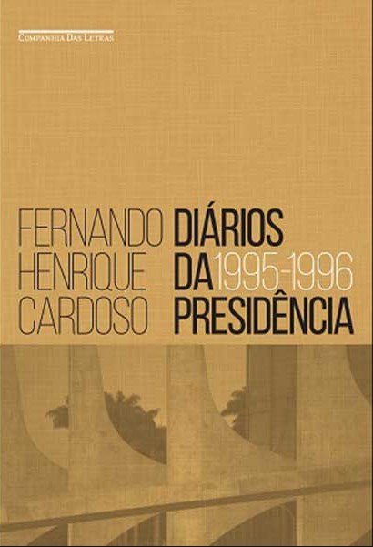 Diários da Presidência, com quase mil páginas, é um retrato incômodo dos anos iniciais (1995-1996) do governo Fernando Henrique Cardoso