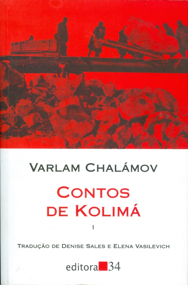 “Contos de Kolimá”, de Varlam Chalámov, ganhou edição primorosa em português, com tradução, notas e apresentações de alta qualidade