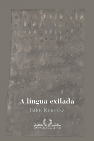 Imre Kertész 1 capa de a língua exilada