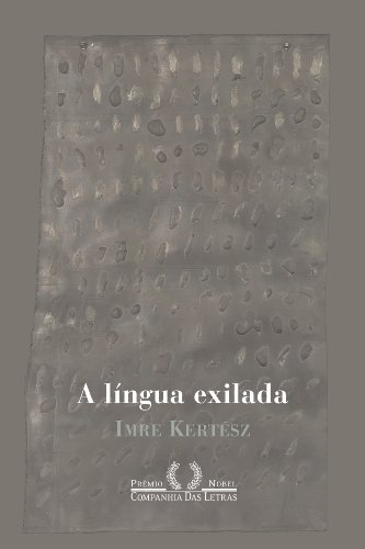 Imre Kertész 1 capa de a língua exilada