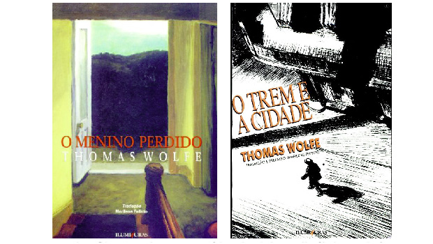 “O Menino Perdido e Outros Contos” e “O Trem e a Cidade” são livros de Thomas Wolfe publicados no Brasil, pela Editora Iluminuras, com tradução da escritora Marilena Felinto. É um aperitivo para quem quer conhecer sua obra