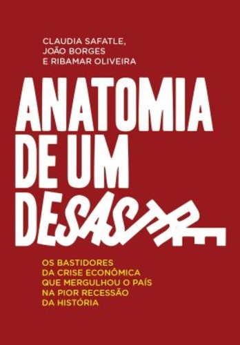 anatomia-de-um-desastre