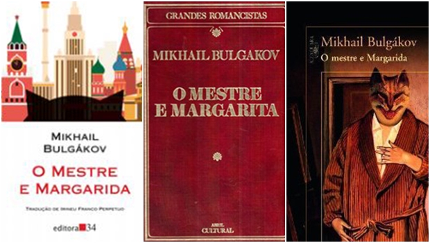 Três traduções do romance “O Mestre e Margarida”, do escritor russo Mikhail Bulgákov: a primeira feita a partir do inglês e as duas últimas do original russo