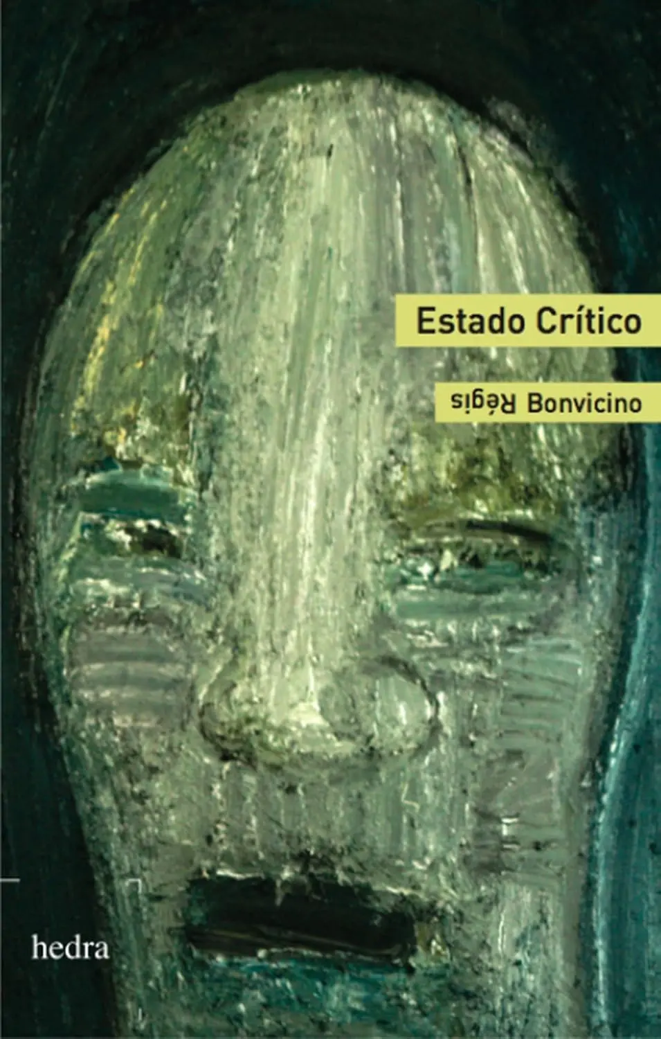Régis Bonvicino capa de Estado crítico