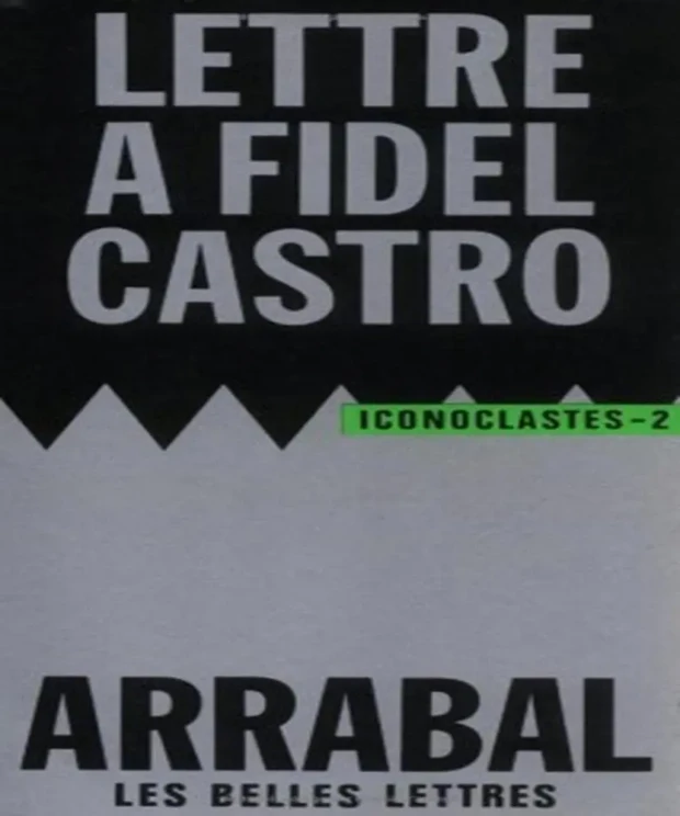 Fernando Arrabal Carta a Fidel 1