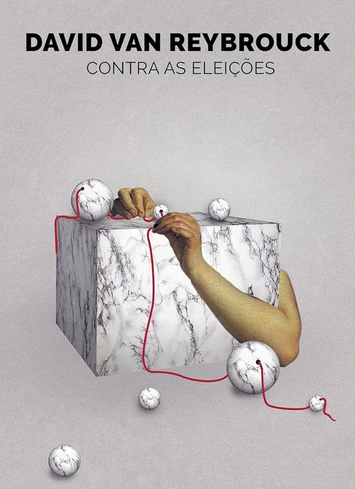 Contra as eleições reybrouck