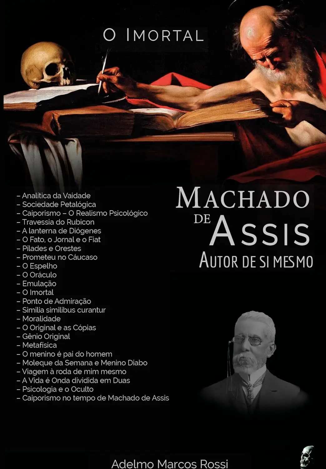 Machado de Assis capa de Machado de Assis Autor de si mesmo 1