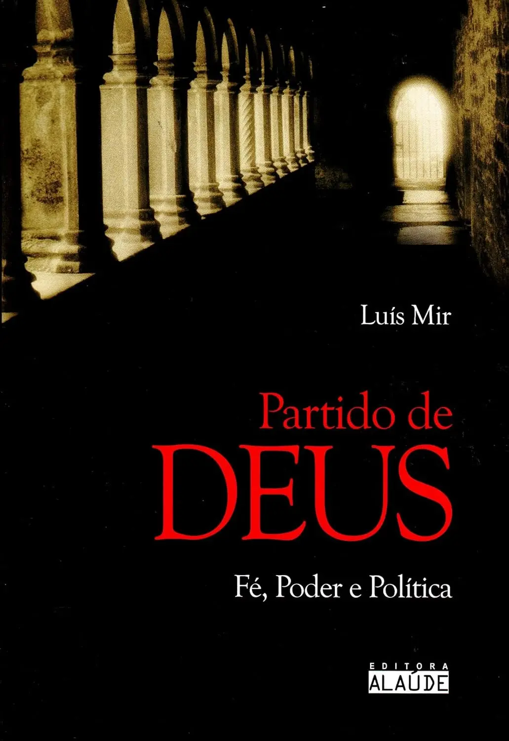 Luis Mir livro sobre o PT