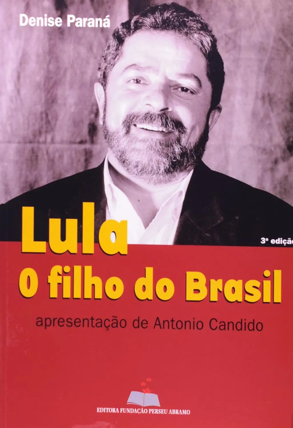Denise Paraná capa de biografia de Lula