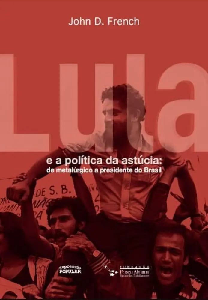 John D French biografia de Lula da Silva 1