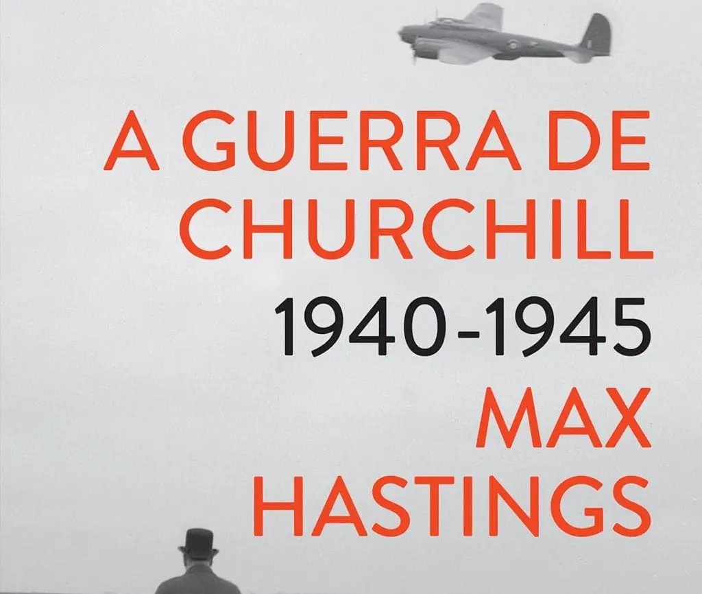 Max Hastings capa de A Guerra de Churchill 0k