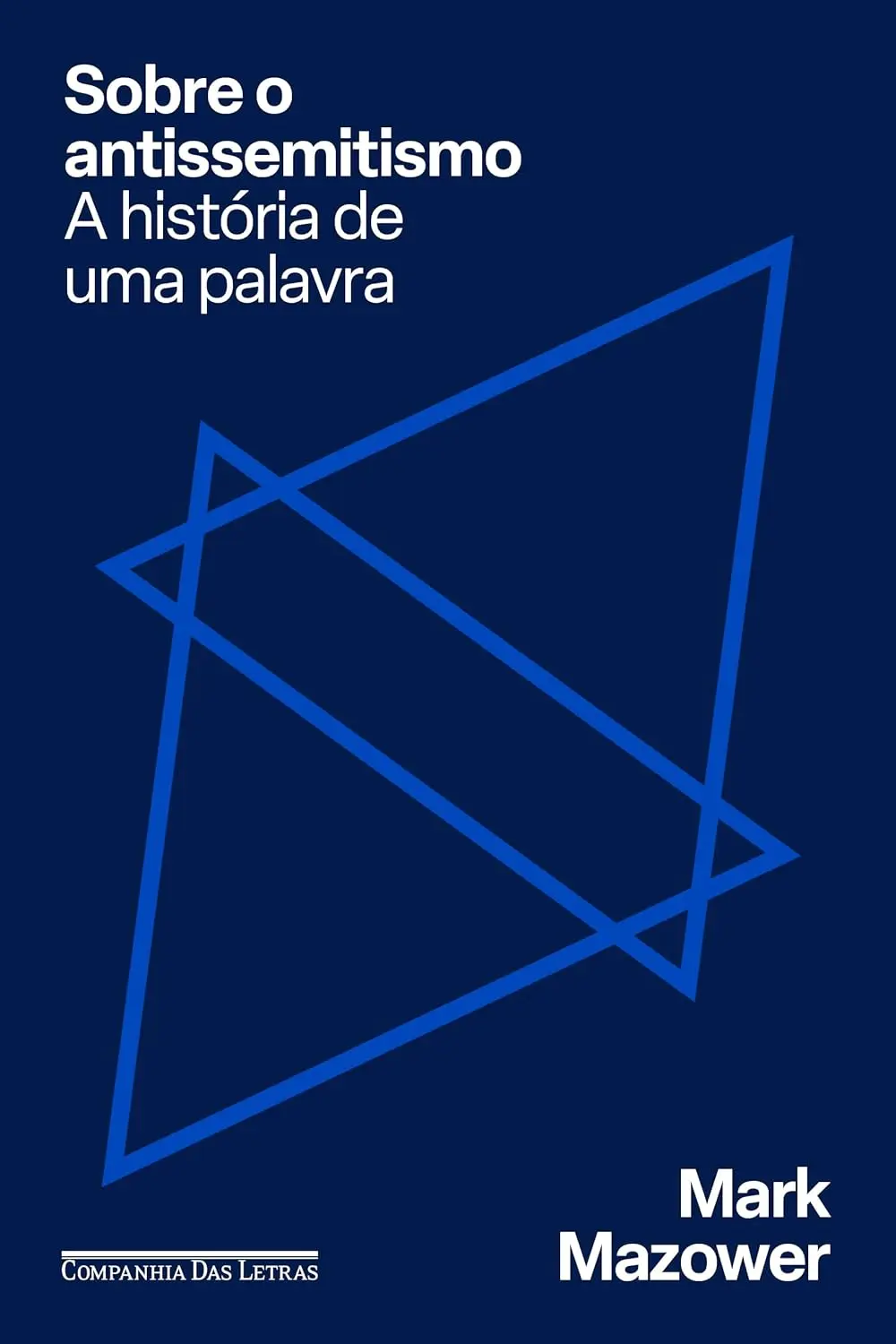 Mark Mazower capa de Sobre o Antissemitismo