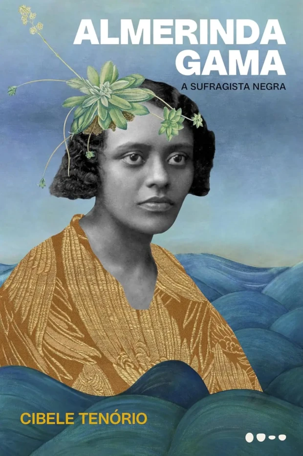 Cibele Tenório capa de Almerinda Gama a sufragista negra