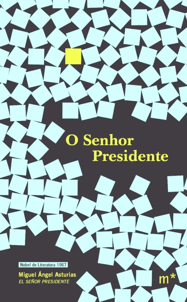 Miguel Ángel Asturias capa de O Sernhor Presidente