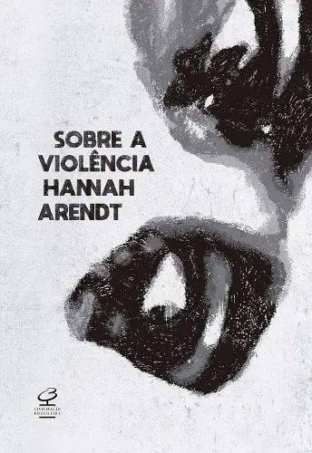 Hannah Arendt capa de Sobre a Violência ok33