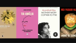 Ana Maria Gonçalves e Jeanne de Castro e Arundhatu Roy e André de Leones