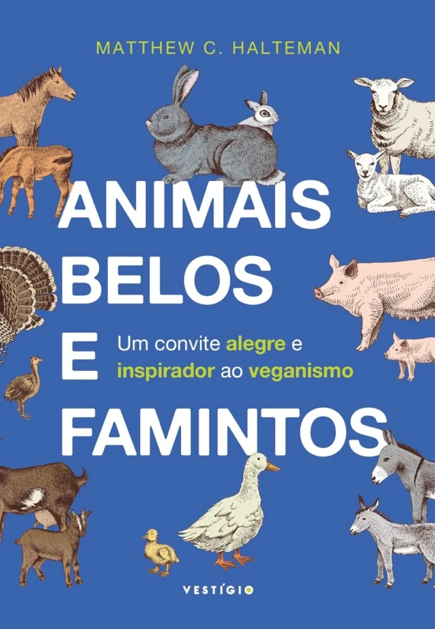 Matthew C Halteman capa de Animais belos e famintos
