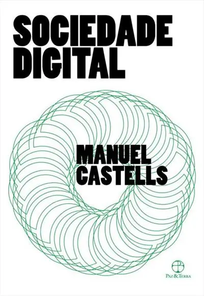 Manuel Castells Capa de Sociedade Digital
