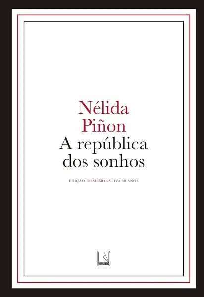 Nelida Piñon capa de A Repúblida dos Sonhos 600