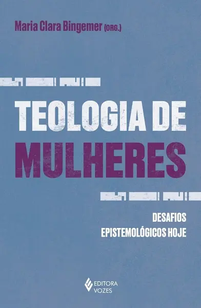 Maria Clara Bingemer capa de Teologia de Mulheres 600