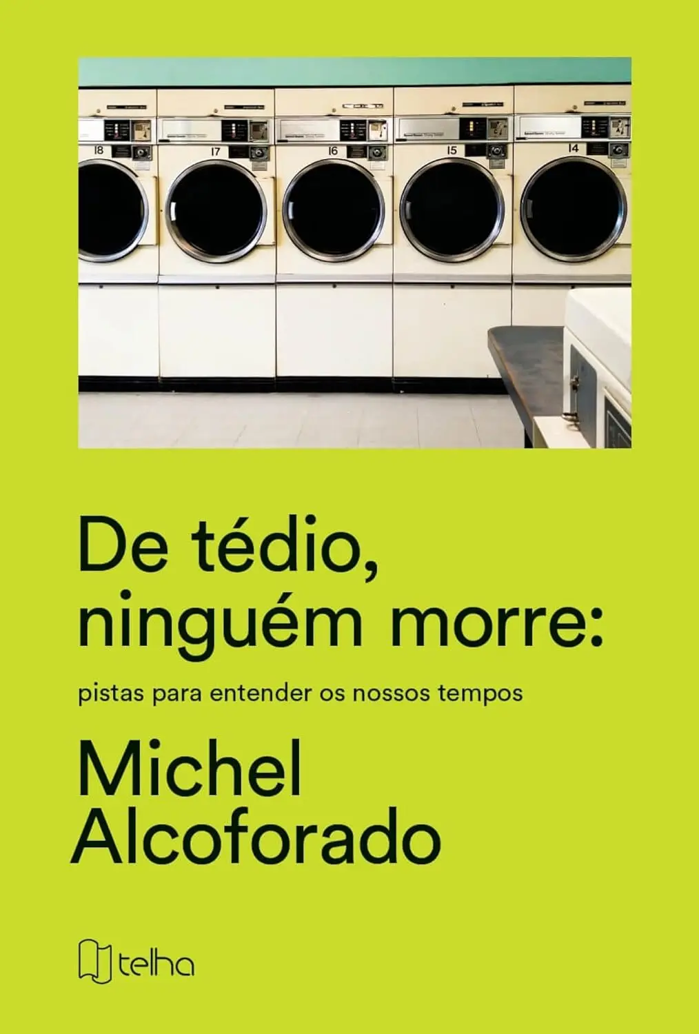Michel Alcoforado capa de Tédio ninguém morre