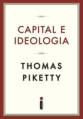 Thomas Piketty capa de Capital e Ideologia