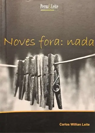 Carlos Willian Leite capa de Noves Fora Nada okj 450