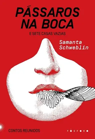 Samanta Shweblin capa de Pássaros na Boca 450