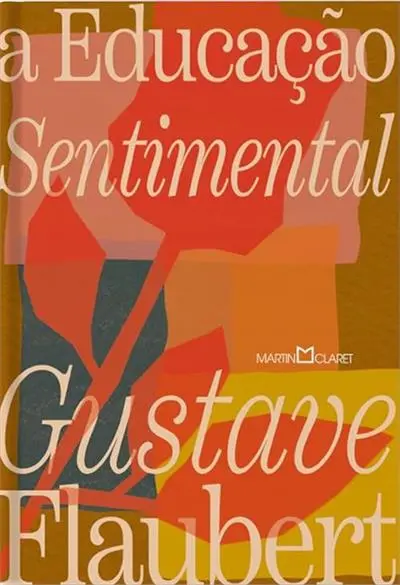Flaubert a Educação sentimental Martin Claret 2