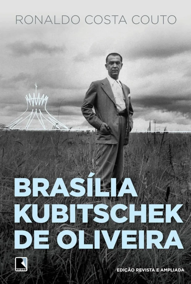 Juscelino Kubitschek capa de Brasília Kubitschek de Oliveira