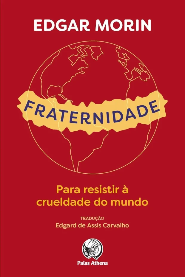 Edgar Morin capa de Para resistir á crueldade do mundo