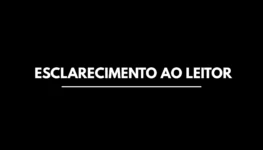 ESCLARECIMENTO AO LEITOR