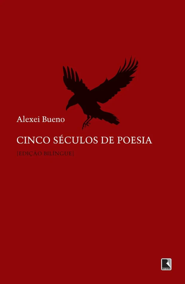 Alexei Bueno capa de cinco séculos de poesia