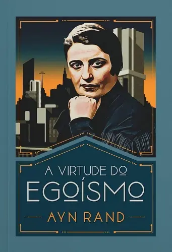Ayn Rand capa de A Virtude do Egoísmo500
