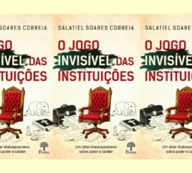 Salatiel Soares Correia capa de O Jogo Invisível das instituições três capas ok
