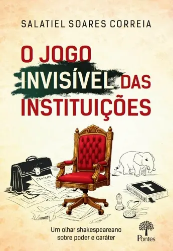 Salatiel Soares Correia capa de O Jogo Invisível das Instituições 500 ok1